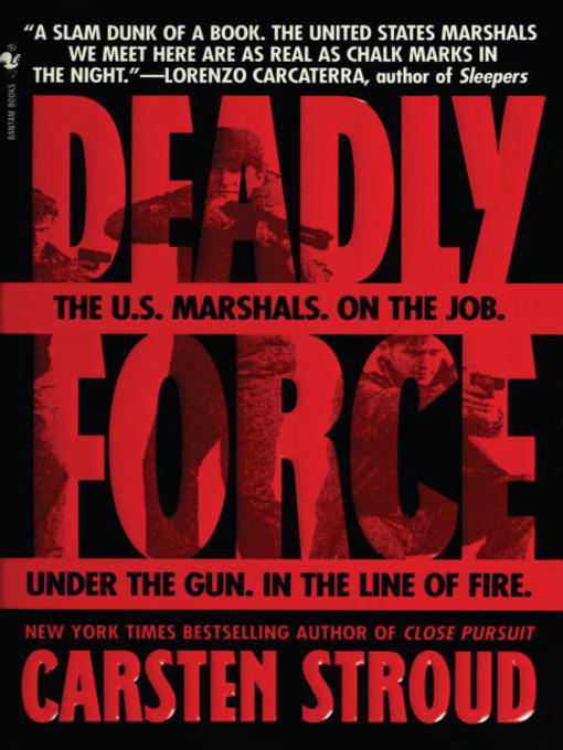 Title details for Deadly Force by Carsten Stroud - Available